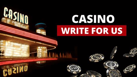 write for us casino|Write For Us .